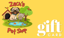 Zach's Pet Shop - Gift Card - Zach's Pet Shop